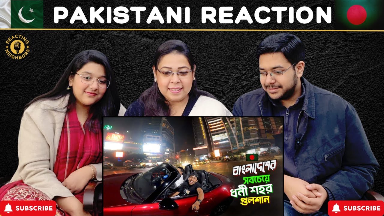 Inside Gulshan: A Look at Dhaka's Richest Neighborhood in a Super Car | Reaction!