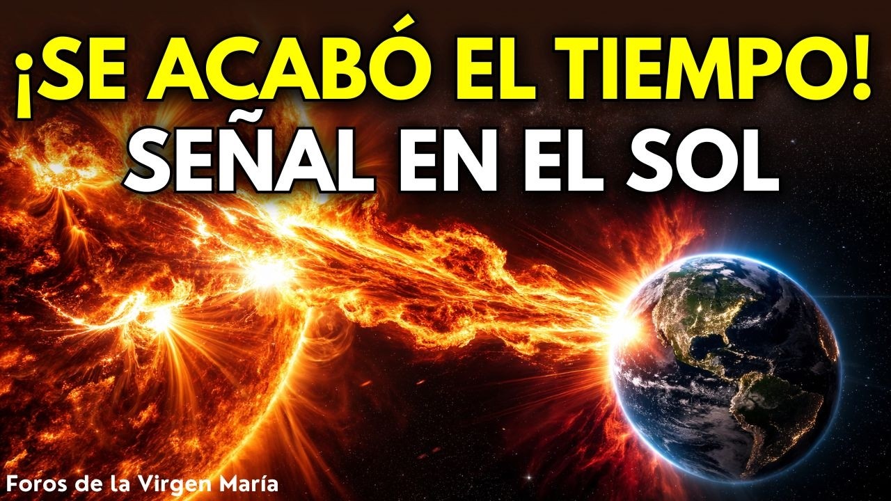 &iquest;SE ACAB&Oacute; EL TIEMPO? El Sol lanza la se&ntilde;al de la purificaci&oacute;n