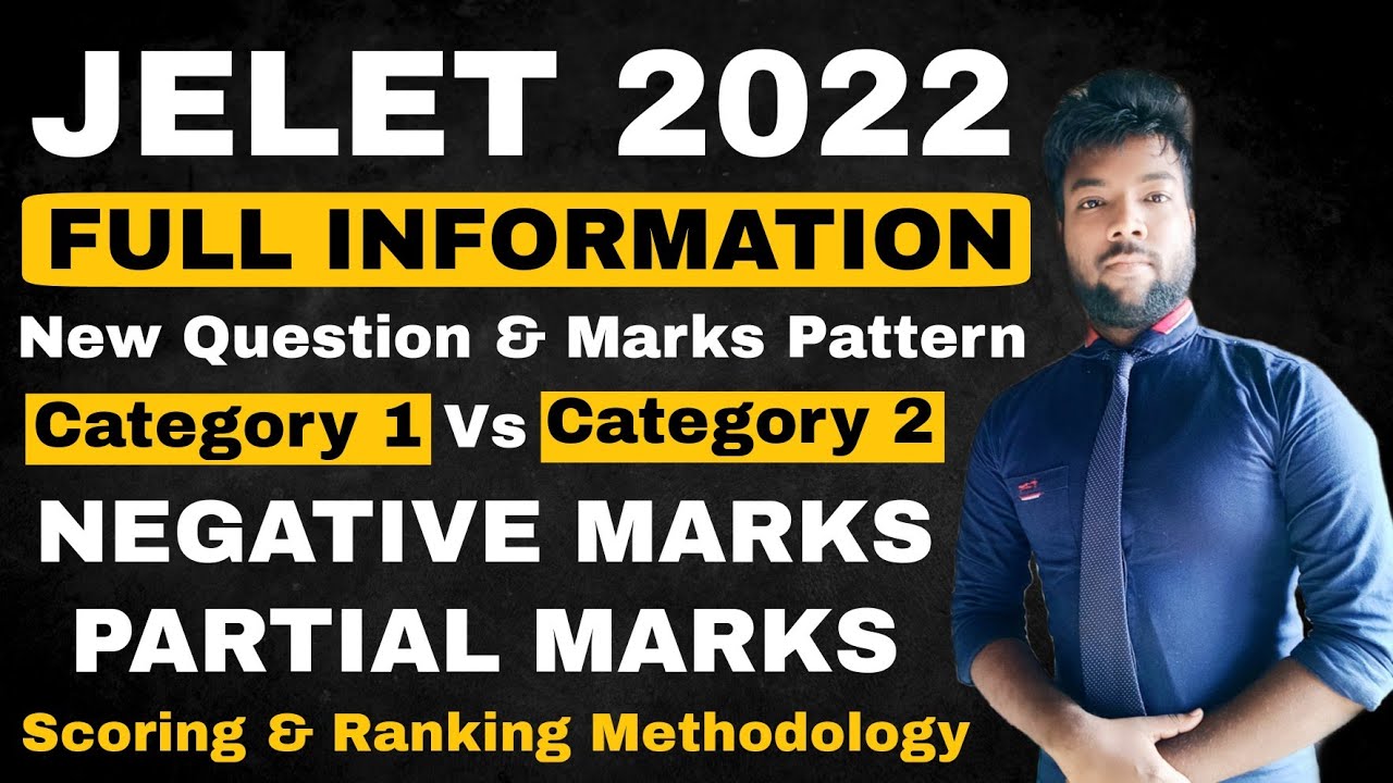 JELET 2022 Full Information | New Question & Marks Pattern, Negative Mark | Partial Marks | Syllabus