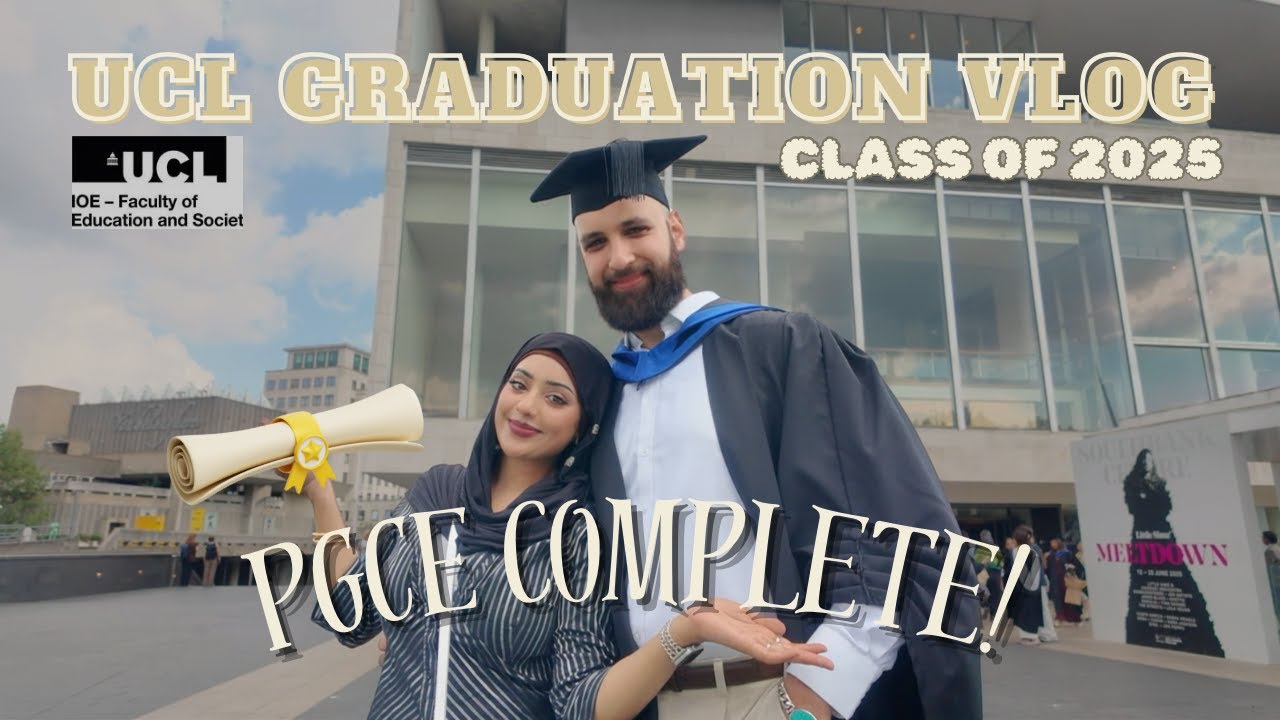 PGCE Graduation Vlog | My Husband Graduated from UCL IOE (History PGCE) 👨&zwj;🏫👨&zwj;🎓