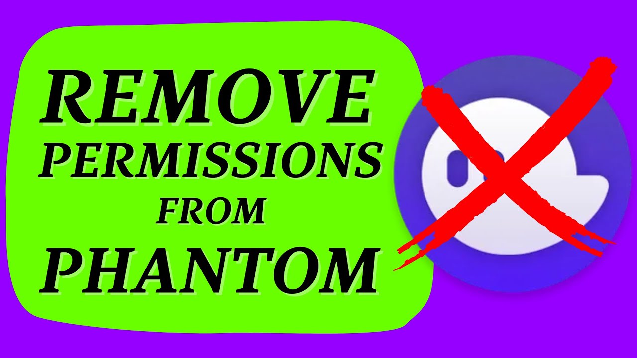 How to remove permissions from Phantom Wallet Solana tutorials