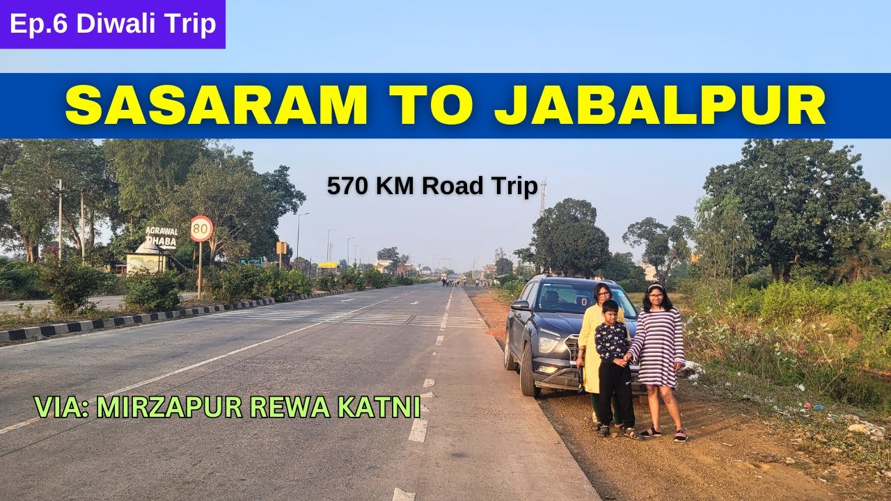 Sasaram to Jabalpur Road Trip | Tasting Samosa at Benaam Sweets Rewa | Roving Family