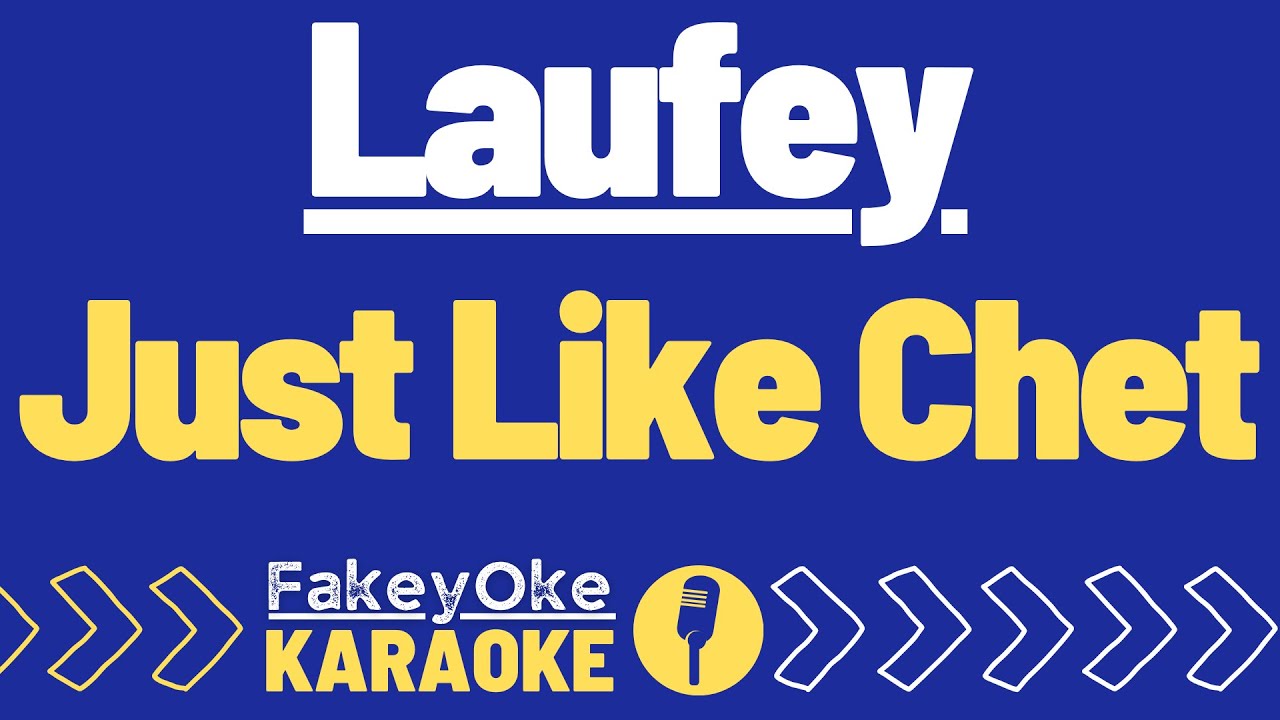 Laufey - Just Like Chet [Karaoke]