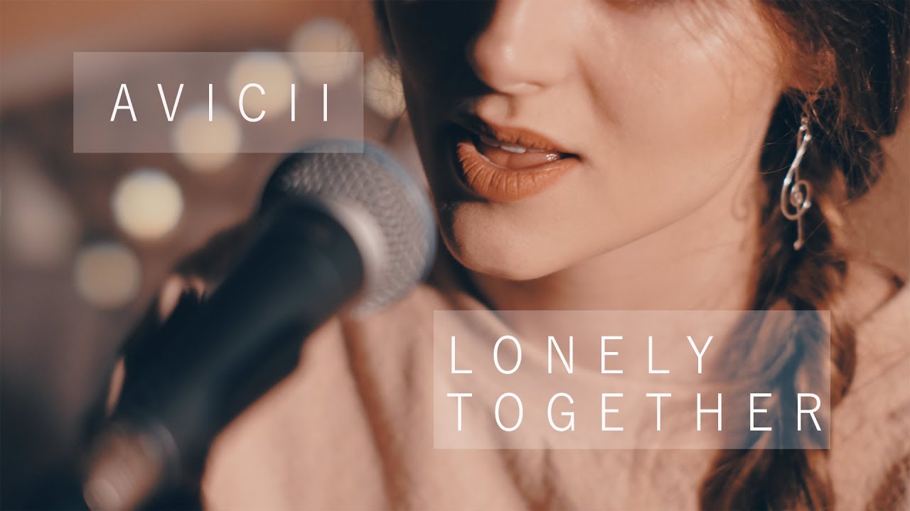 Lonely Together - Avicii (cover by Magda Dziemiańczuk)