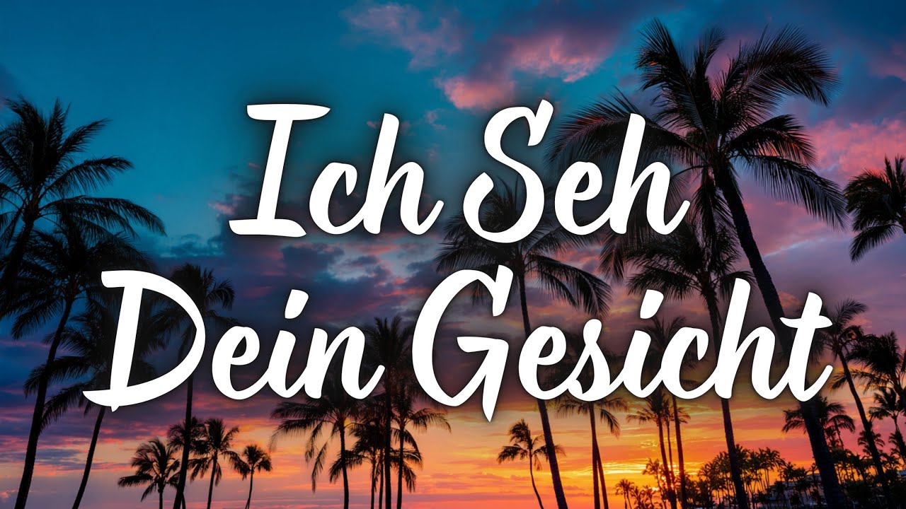 Ich Seh Dein Gesicht