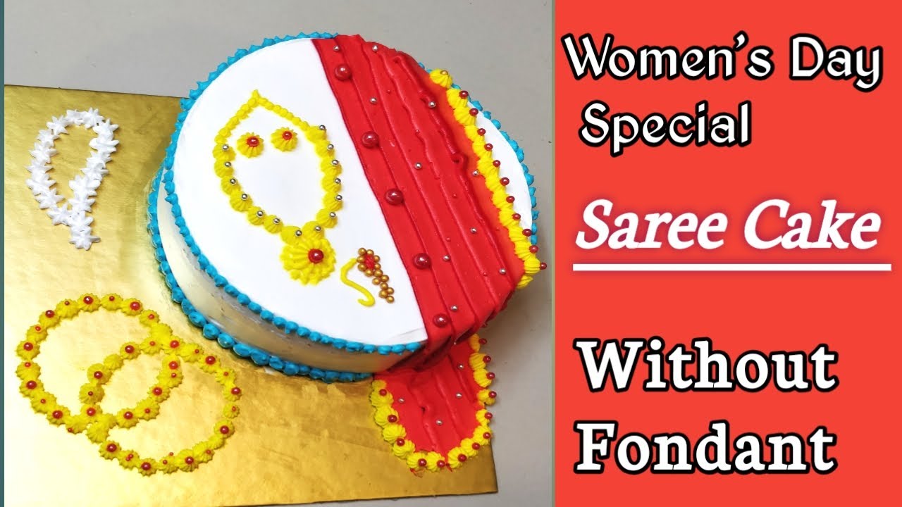 Women's Day Special Simple Saree Cake using Whipping cream | Bake with me without fondant saree cake