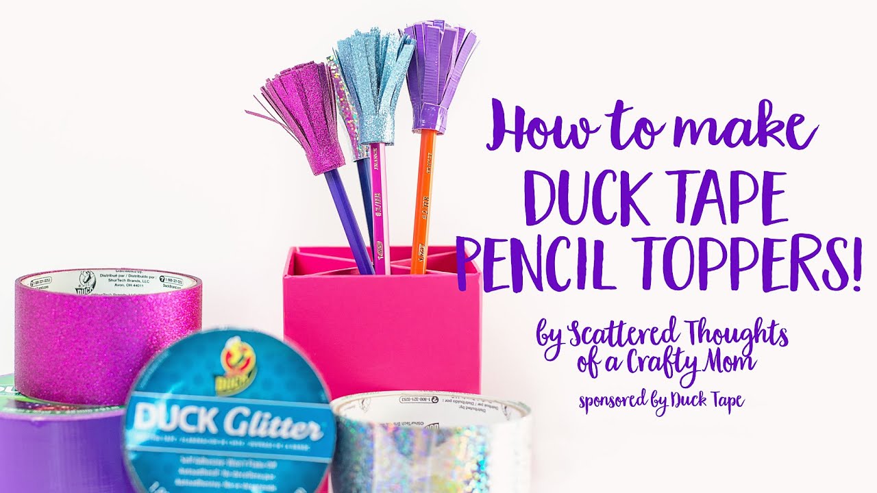 How to make Pencil Toppers with Duck Tape!