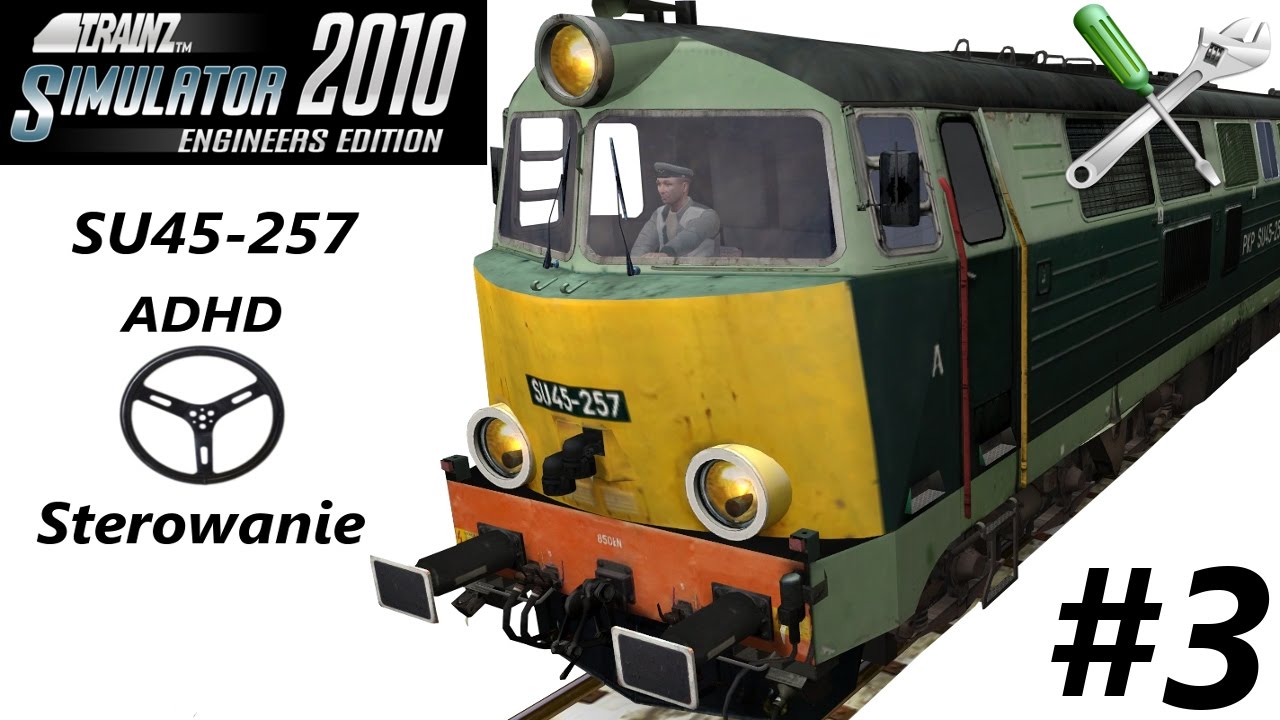 Trainz Simulator 2010 - #3 Poradnik 