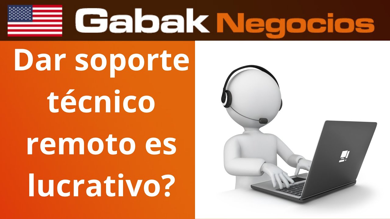 se gana plata haciendo soporte t&eacute;cnico remoto?