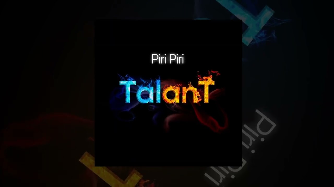 TalanT - Piri Piri