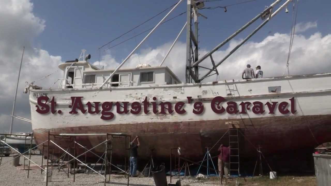 St. Augustine's Caravel