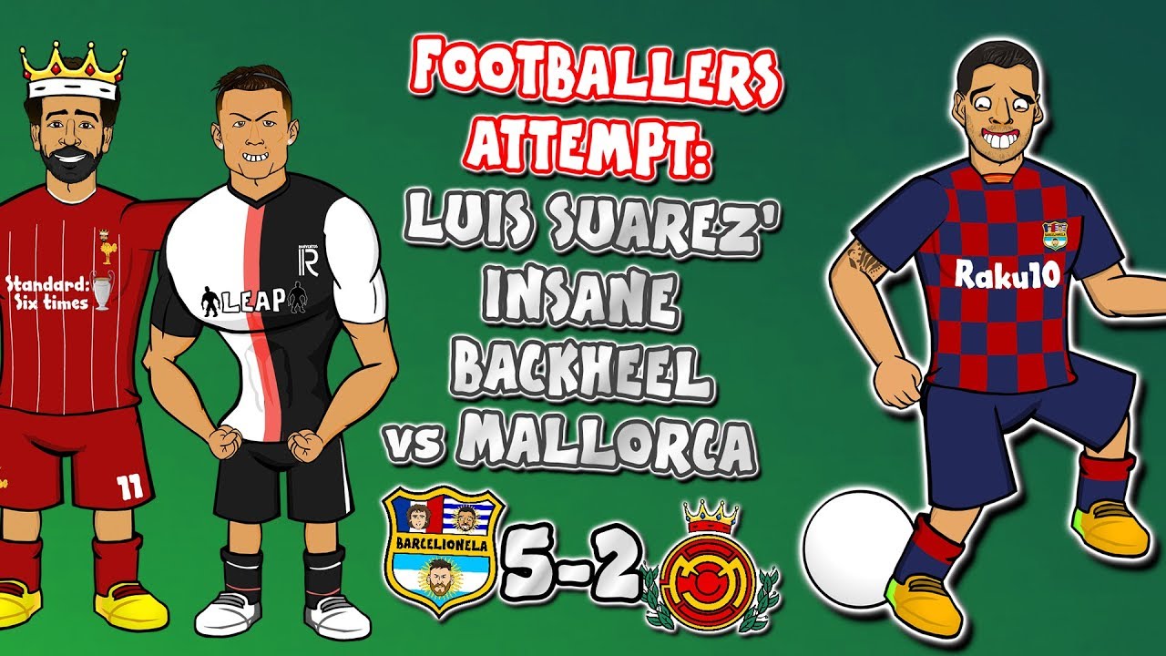 Footballers attempt Luis Suarez' backheel goal vs Mallorca! ► 442oons x Onefootball