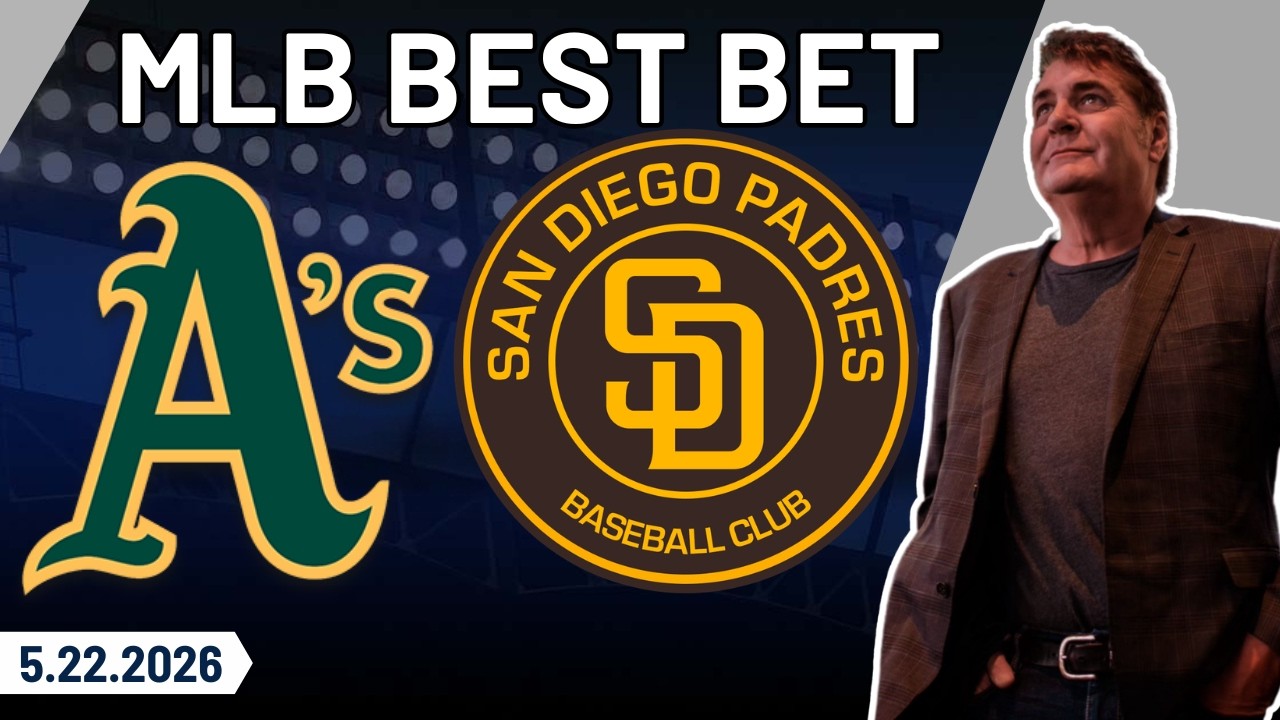 MLB Picks and Predictions - Oakland Athletics vs San Diego Padres, 5/22/26 Free Bet / Tony George