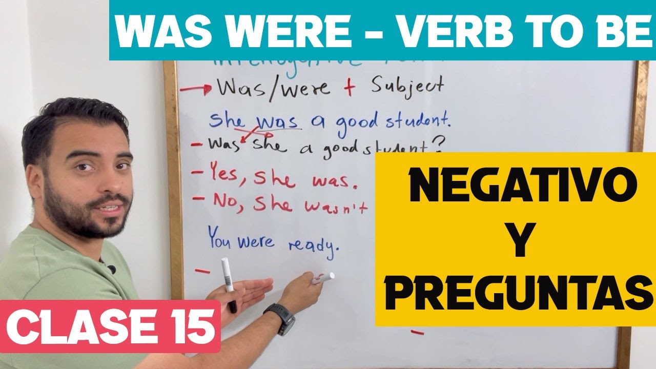 ✅ WAS y WERE (NEGATIVO, INTERROGATIVO Y CONTRACTIONS) | EXPLICACION FACIL