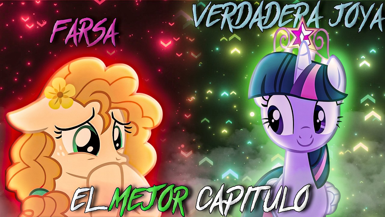 EL VERDADERO MEJOR CAPITULO de My Little Pony | Analisis |  ByDarkness