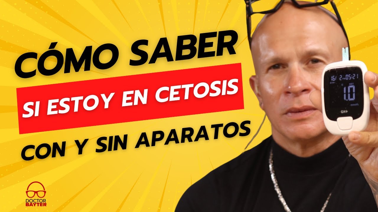 ¿Qué  es y cómo saber si estoy en cetosis? - Doctor Bayter