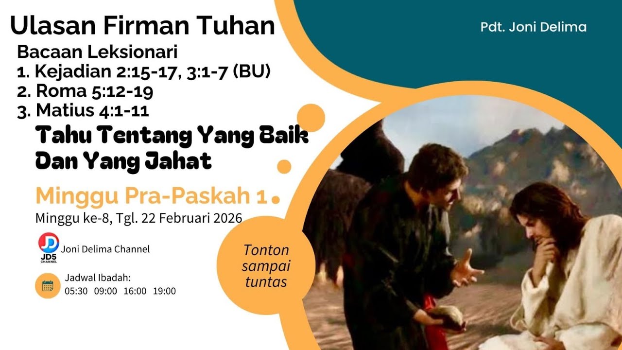 Tahu Tentang Yang Baik Dan Yang Jahat (Kejadian 2:15-17, 3:1-7)