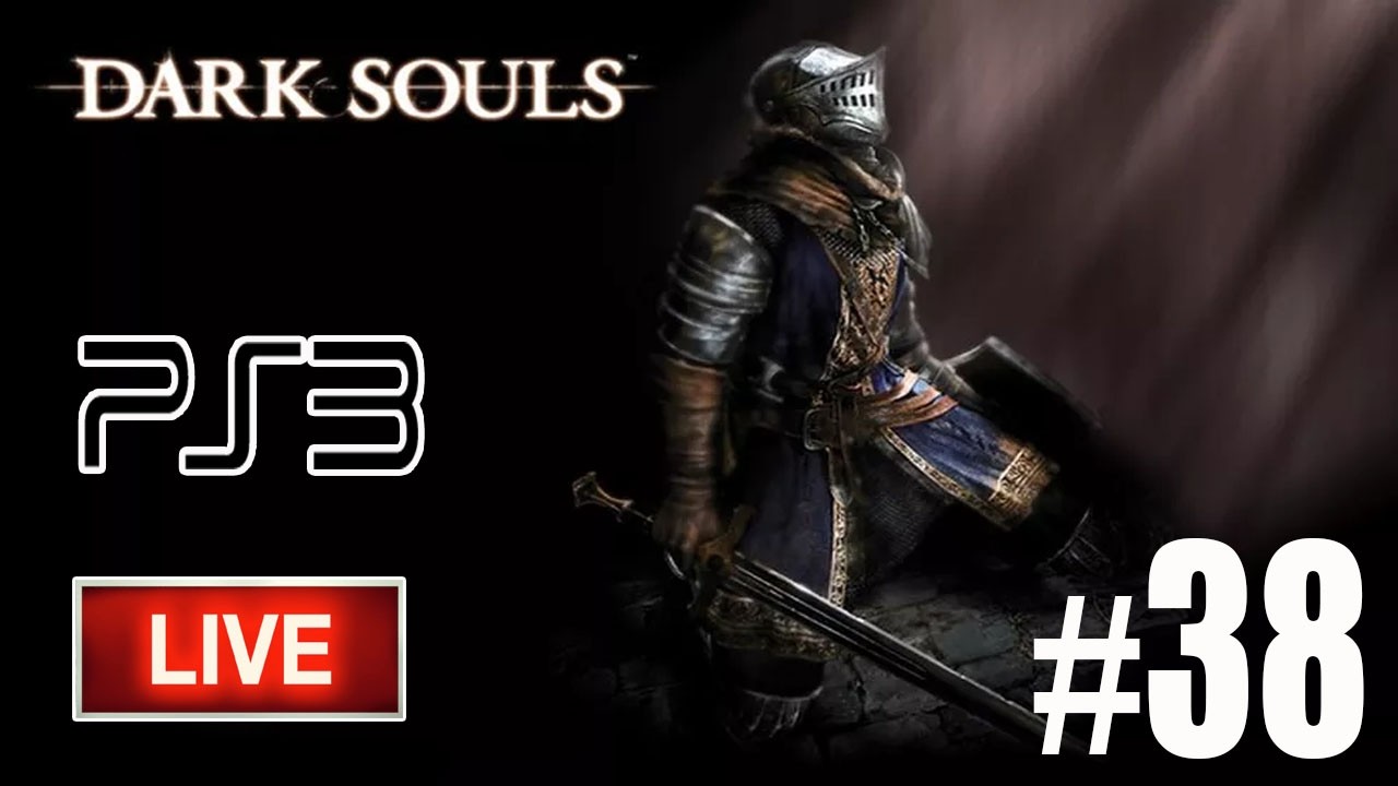 DARK SOULS / APRENDENDO A JOGAR KKK [PS3] - LIVE/38