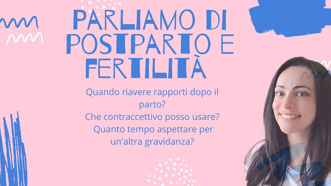 Rapporti dopo il parto, tutto ciò che occorre sapere.
