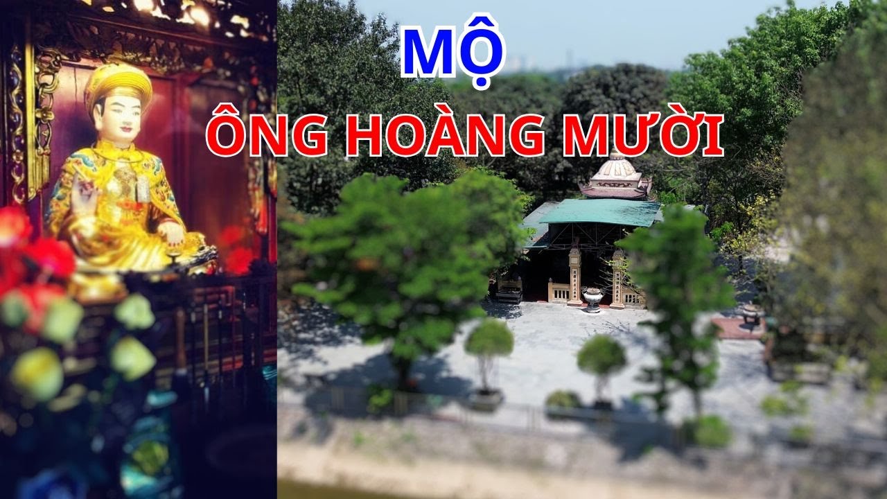 Mộ ông Hoàng Mười ở đâu? thân thế thực sự của quan Hoàng Mười là ai