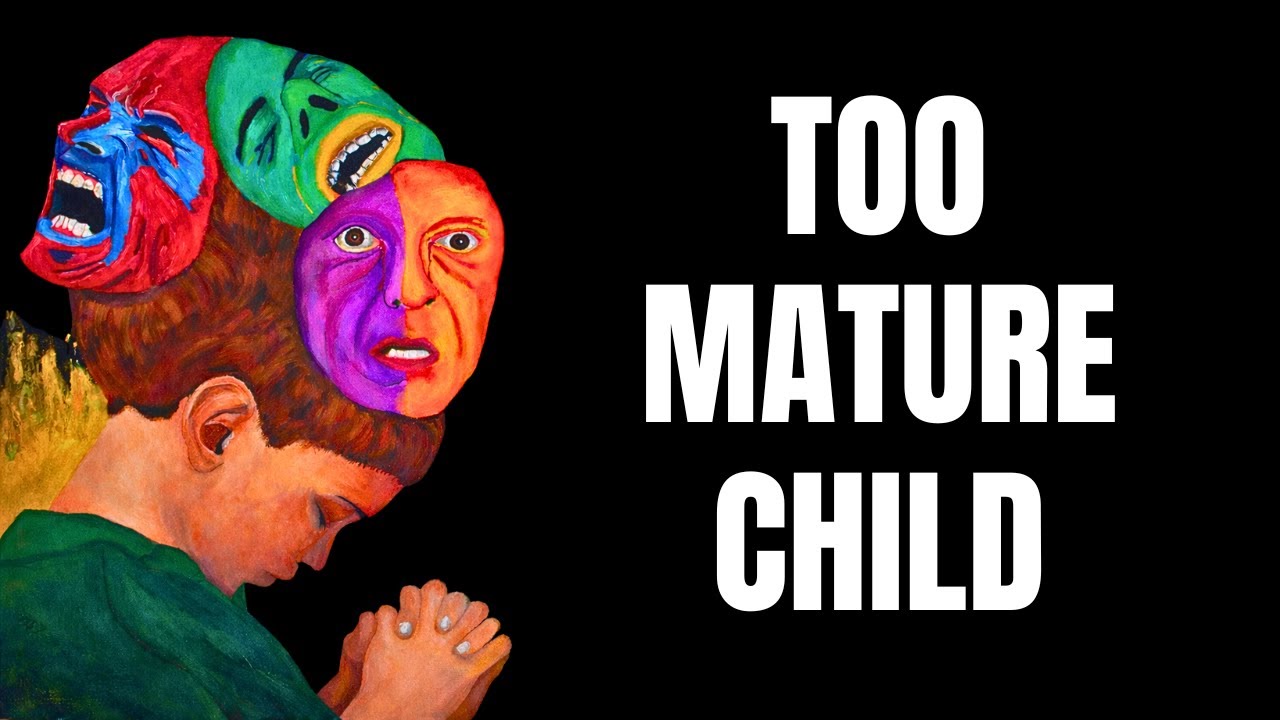 The Psychology Of a Child Who Grew Up So Fast