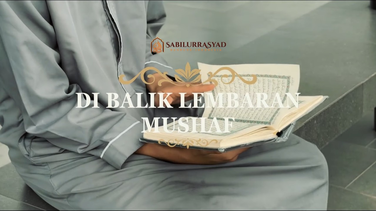 Short Movie   Di Balik Lembaran Mushaf
