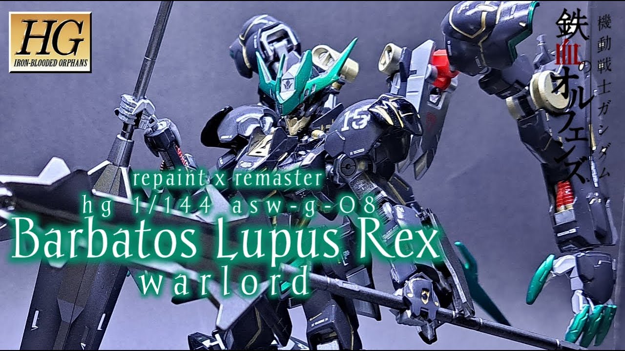Barbatos Lupus Rex "warlord" hg 1/144 asw-g-08