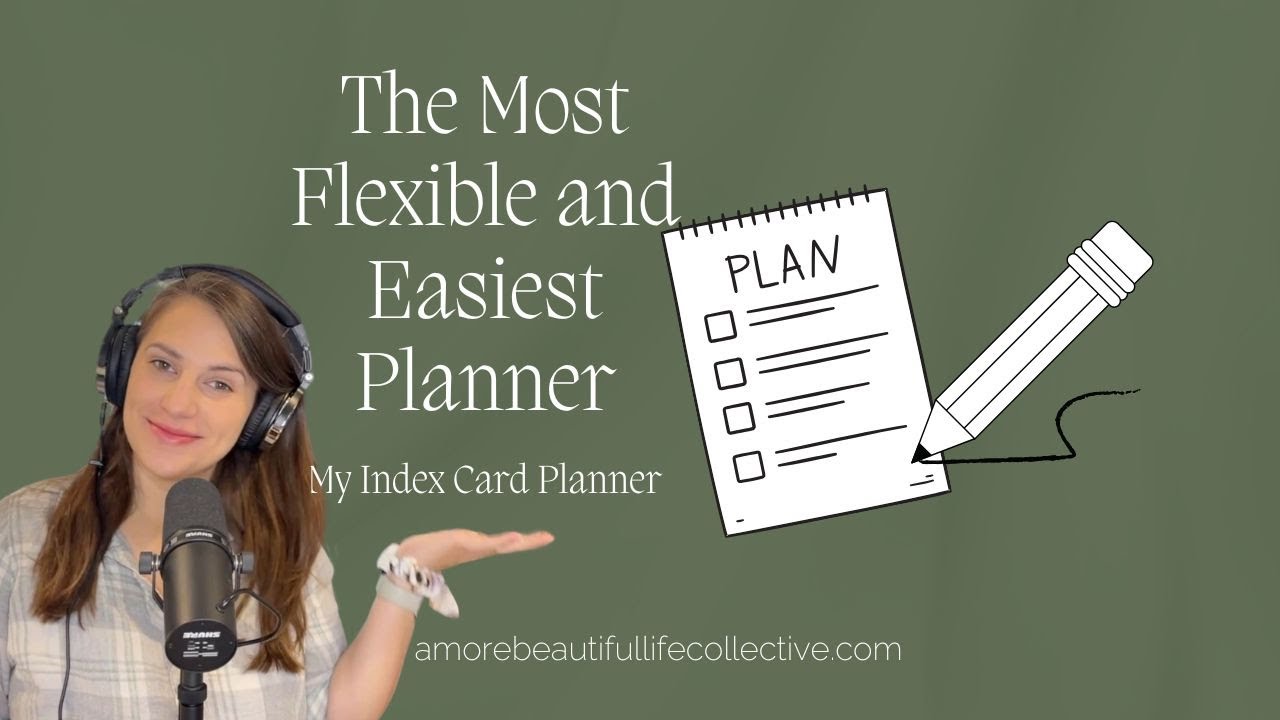 The Most Flexible and Easiest Planner: My Index Card Planner  | #planning #habitsandroutines #goals