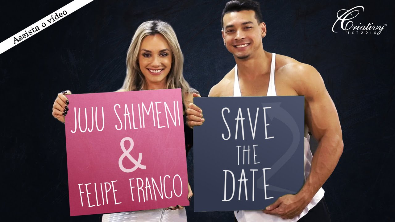 Save The Date - Juju Salimeni e Felipe Franco