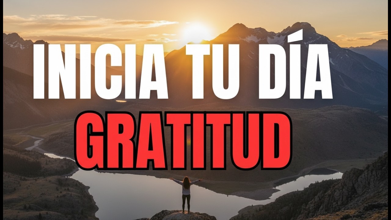 ORACIÓN PODEROSA de PAZ y GRATITUD a Dios | Comienza tu Día en Su Presencia