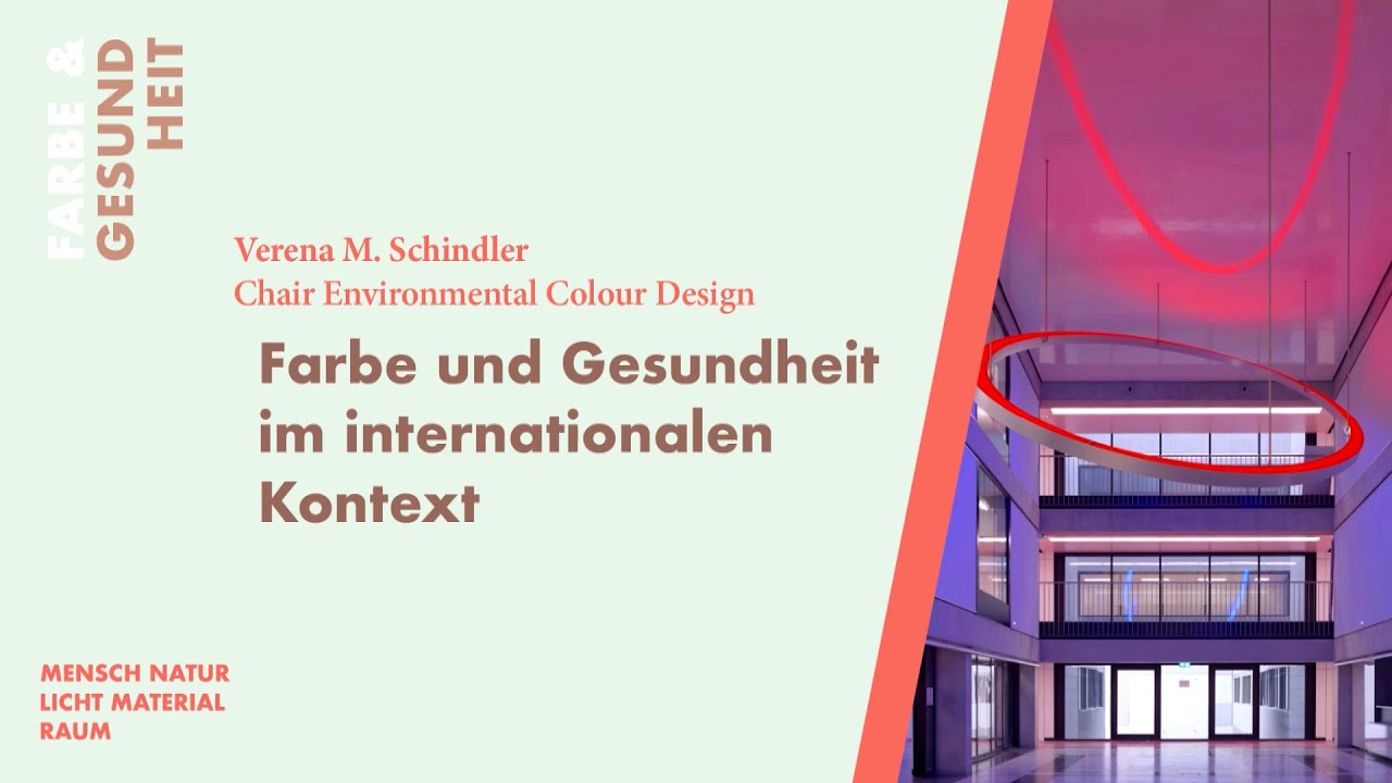 |#01| Farbe und Gesundheit im internationalen Kontext; Verena M. Schindler