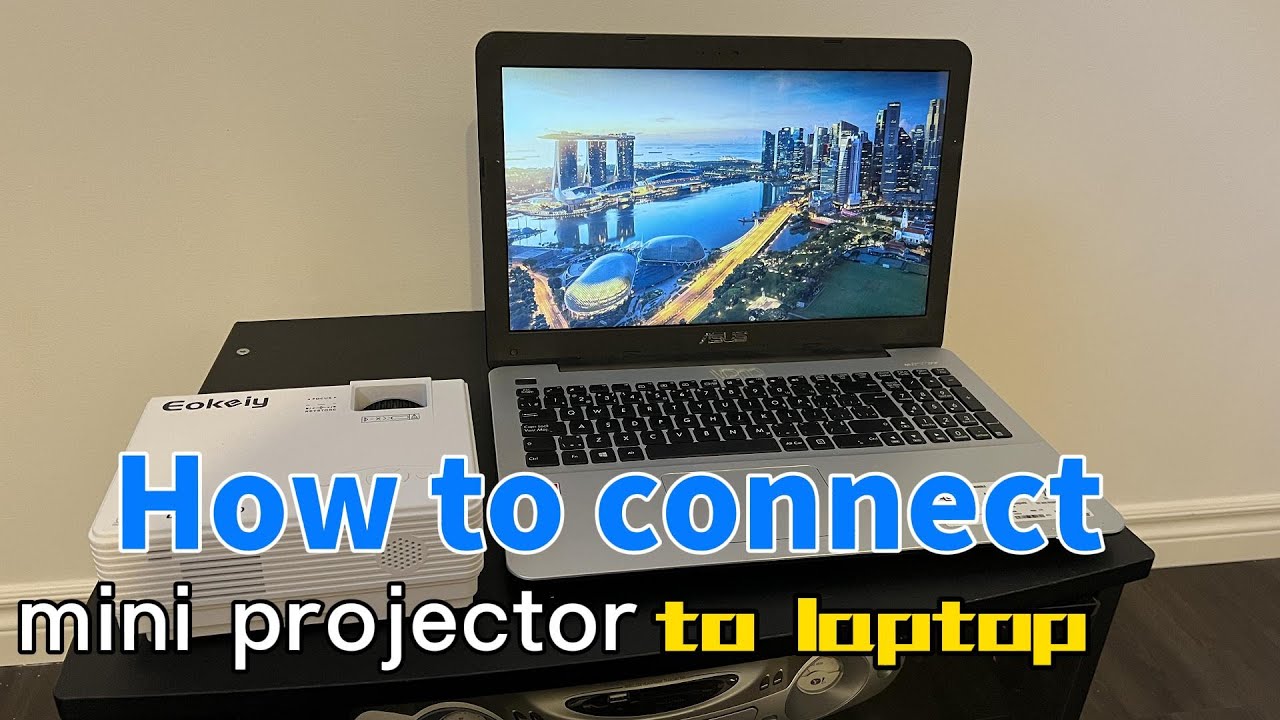 How to connect the Eokeiy mini projector to a laptop