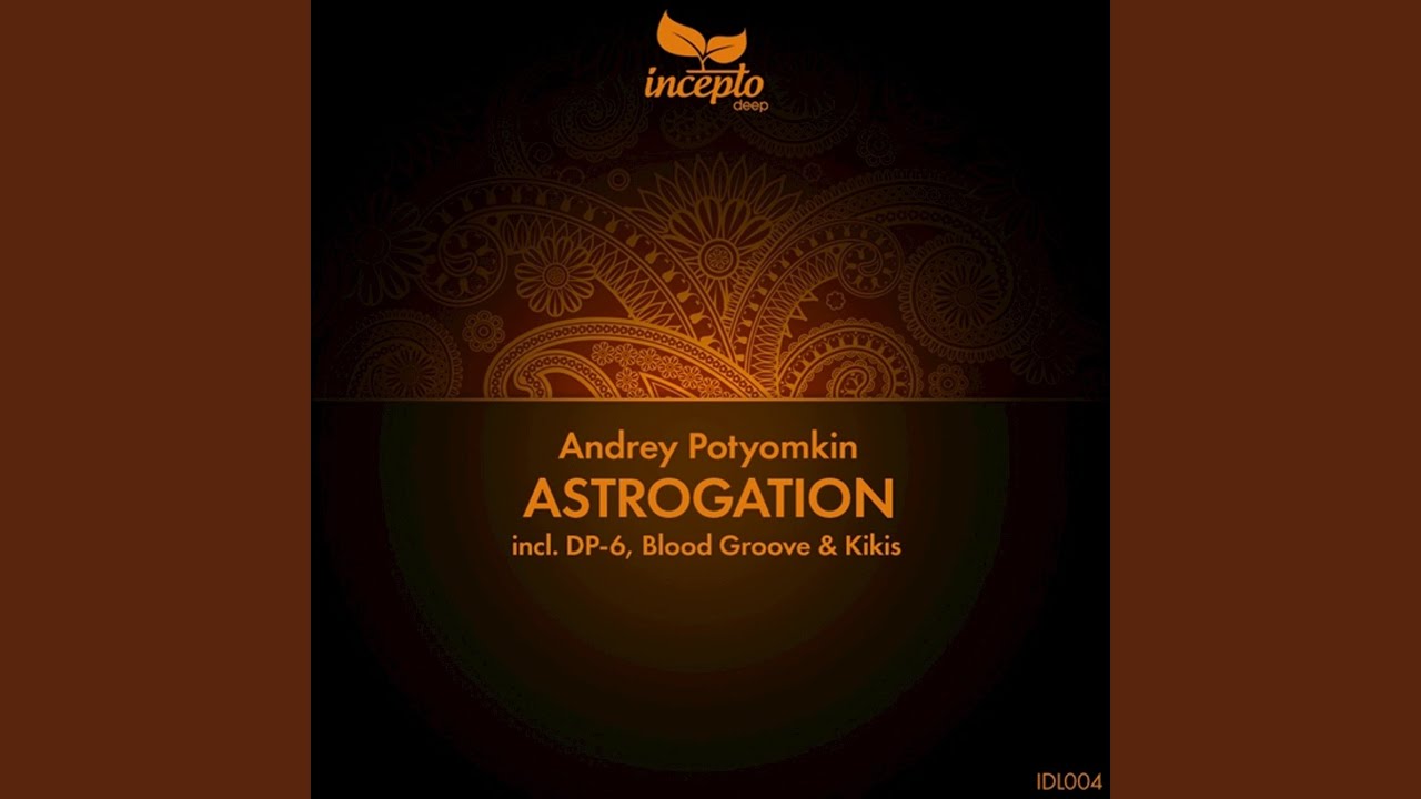 Astrogation (Blood Groove & Kikis Remix)