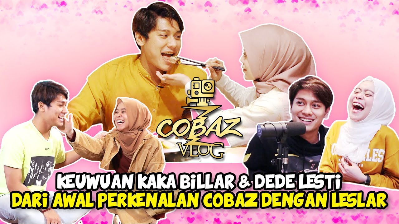 Video Kompilasi KEUWUAN kk RIZKY BILLAR & dd LESTI KEJORA, dari awal perkenalan COBAZ dengan LESLAR