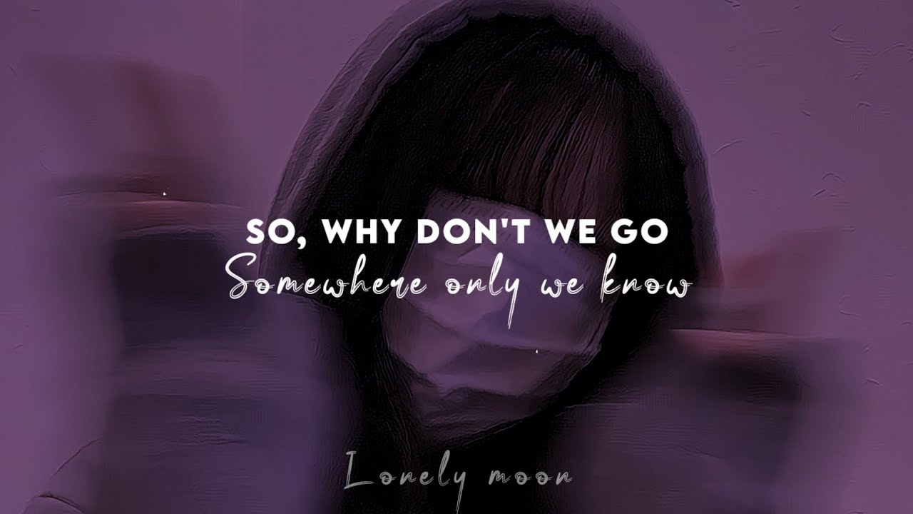 And if you have a minute, why don't we go Talk about it somewhere only we know? || Remix ♡ Lyrics