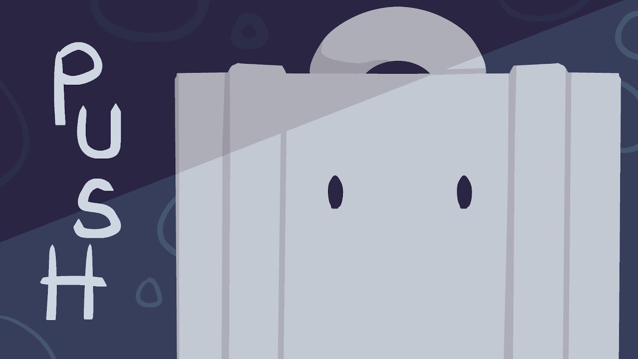 PUSH || SUITCASE I.I. ANIMATION