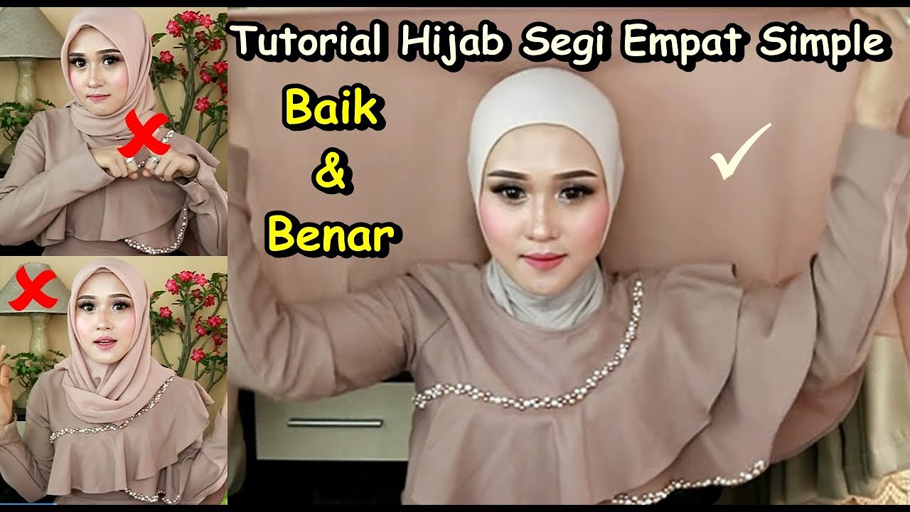 CARA SEDERHANA MEMAKAI HIJAB SEGI EMPAT TUTORIAL HIJAB KONDANGAN,WISUDA ATAU FORMAL
