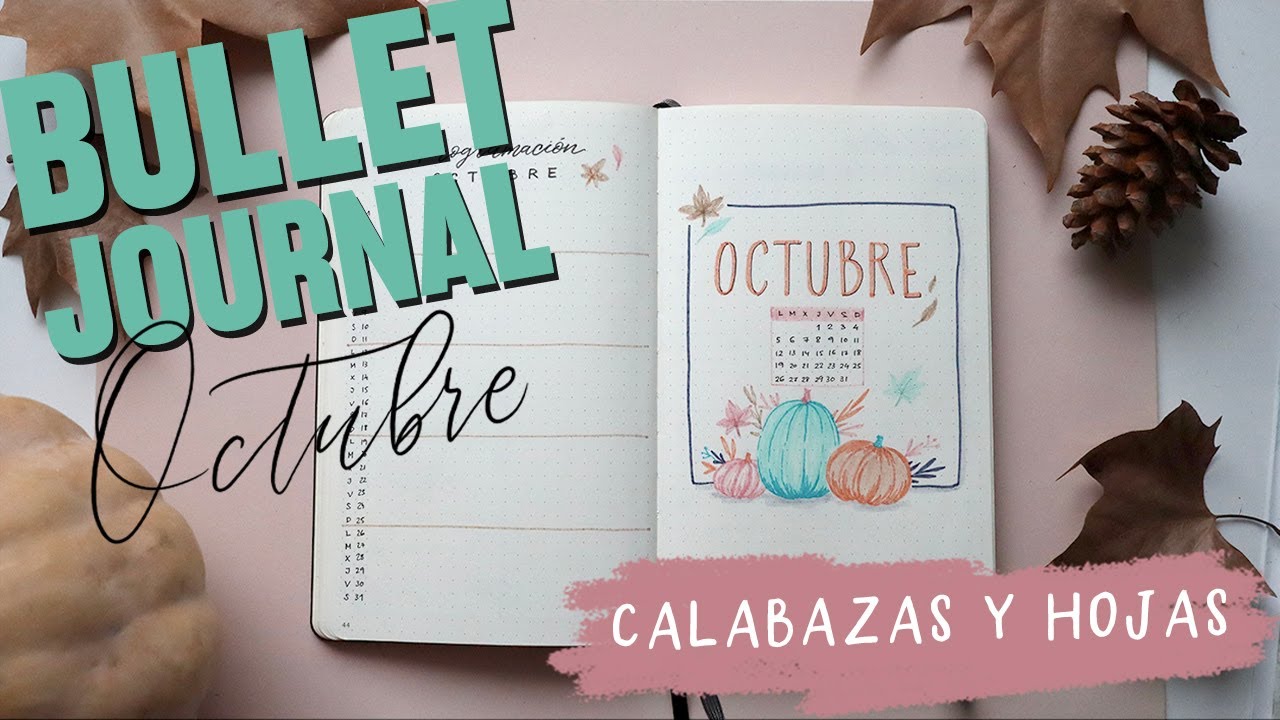 PLAN WITH ME - BULLET JOURNAL OCTUBRE - Otoño: calabazas y hojas🍂😊