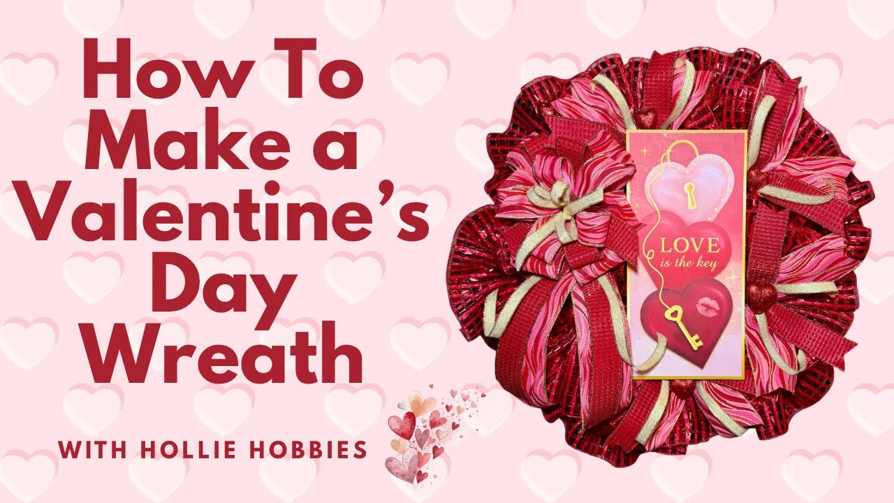 Decorating for Valentine’s Day/ Valentines Day Wreath/ How To Make a Valentines Day Wreath/ 