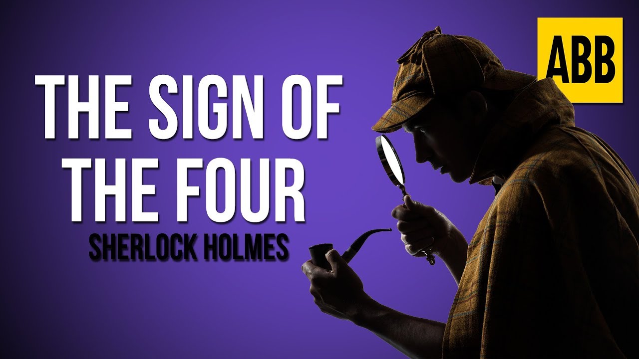 Sherlock Holmes: THE SIGN OF THE FOUR - FULL AudioBook