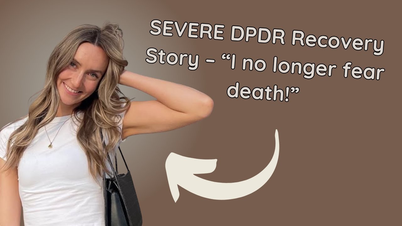 Dallas’s Recovery Story | Overcoming Severe DPDR, Anxiety Symptoms & Finding Peace with God