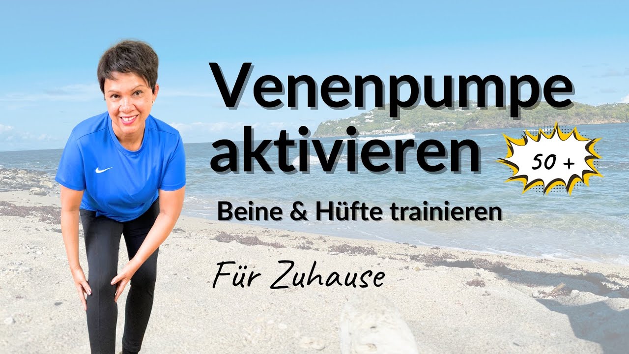 Beine, Hüfte und Venenpumpe trainieren