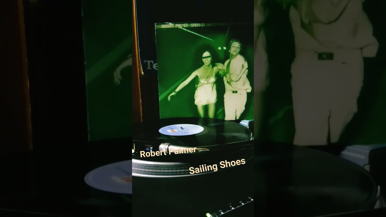ROBERT PALMER / SAILING SHOES(1974) #robertpalmer #themeters  #lowellgeorge #neworleansfunk