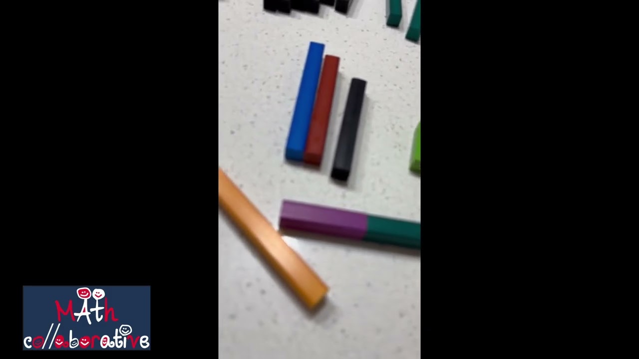 Cuisenaire Rods - Columbus Regional Mathematics Collaborative