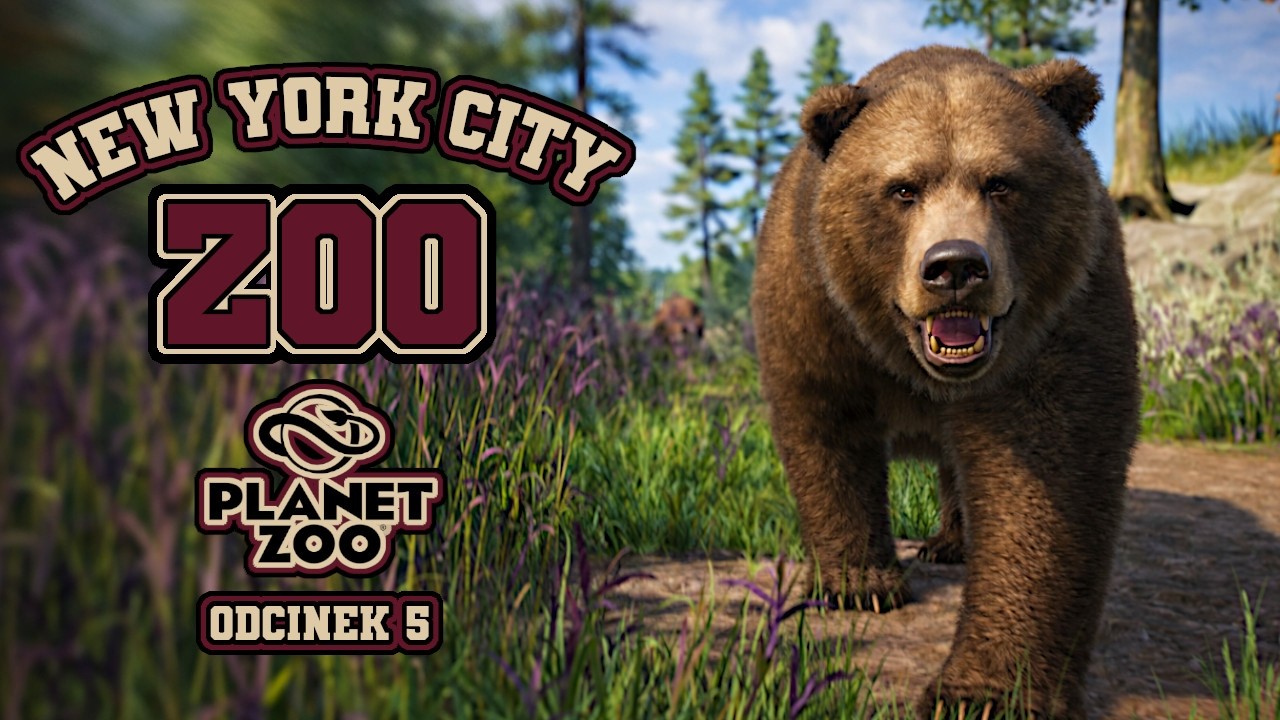 😮 OGROMNY WYBIEG 🗽 Planet Zoo New York City ZOO odc. 5 NIEDŹWIEDZIE GRIZZLY #planetzoo