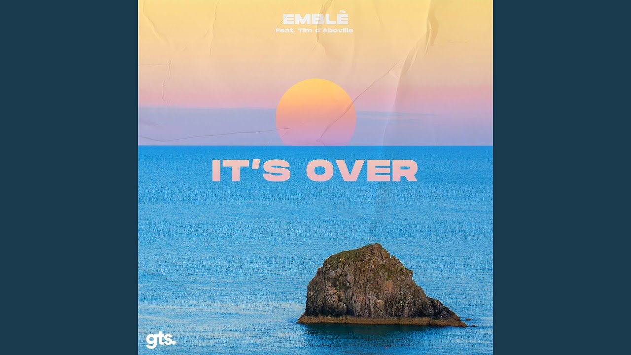 It's Over (feat. Tim d'Aboville)