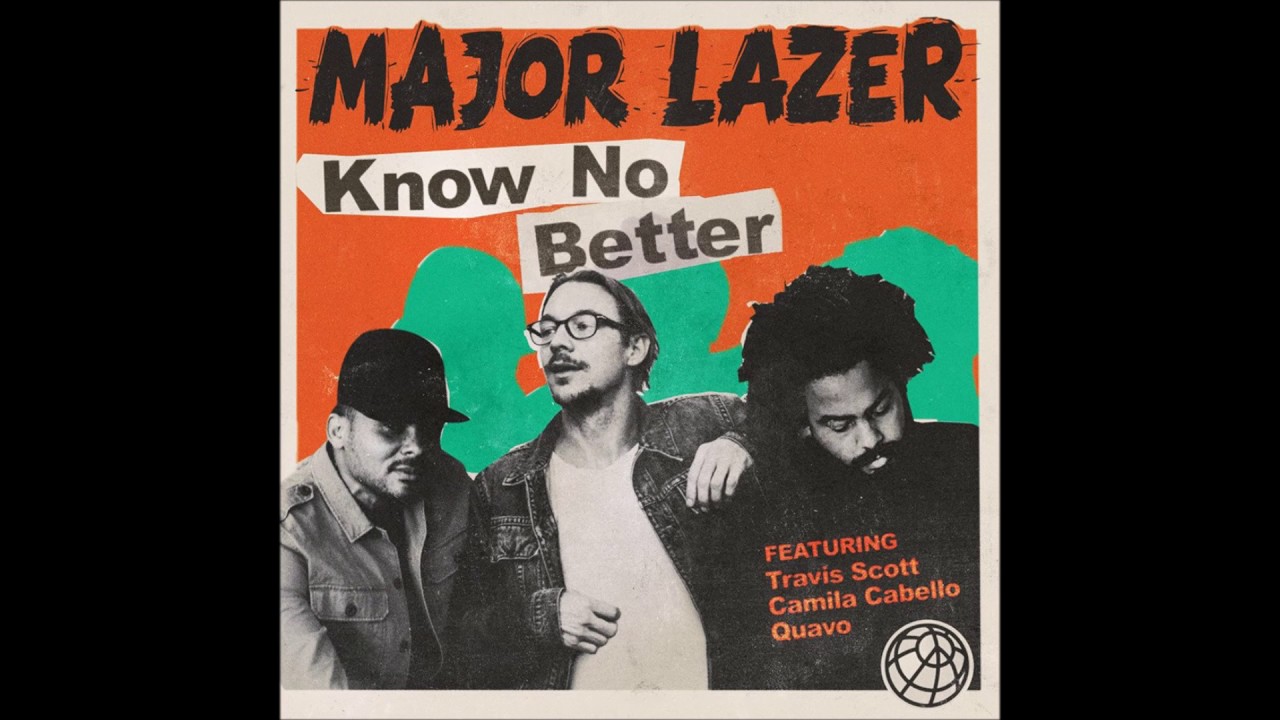 Major Lazer -  Know No Better (feat  Travis Scott, Camila Cabello & Quavo) [Slowed Down by Iang E]