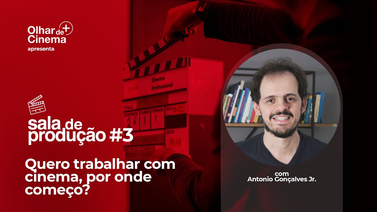 #3 Quero trabalhar com cinema, por onde come&ccedil;o?