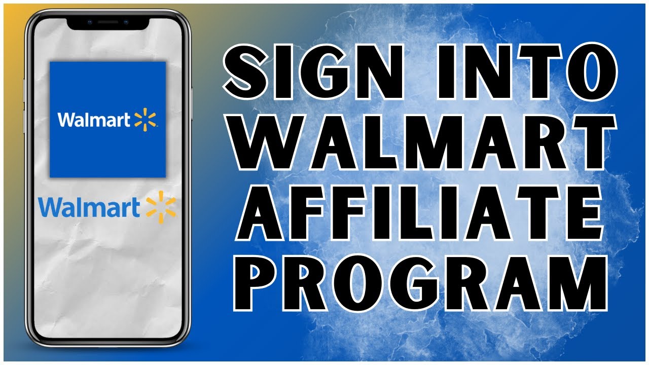 How To Sign into Walmart Affiliate Program? 2025 | Walmart App