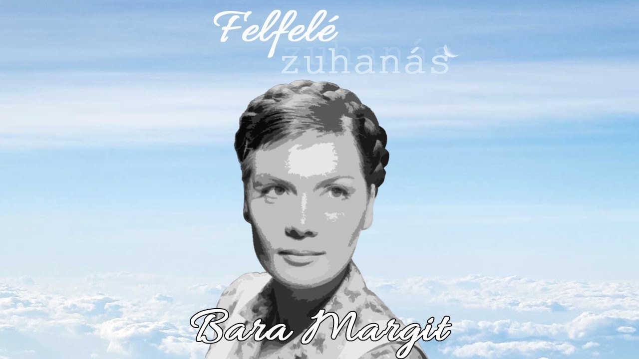 Felfelé zuhanás - Miért tört ketté Bara Margit élete? (Podpad.hu)